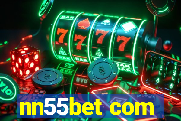 nn55bet com